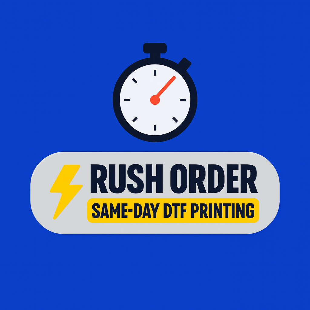 Rush Order – Same‑Day DTF Printing